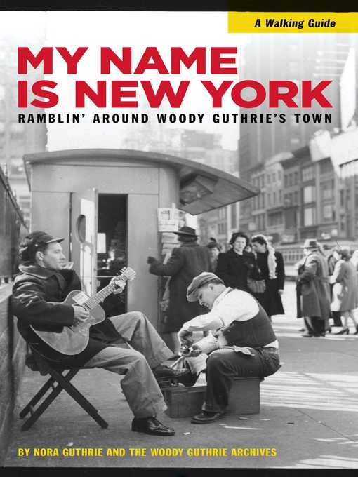 Title details for My Name is New York by Nora Guthrie - Available